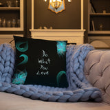 Do What You Love Basic Pillow
