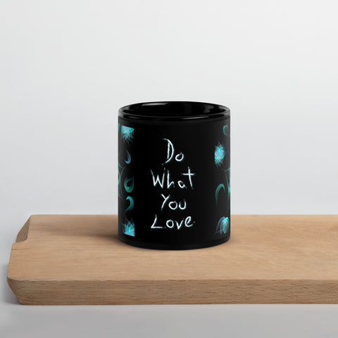 Do What You Love Black Glossy Mug