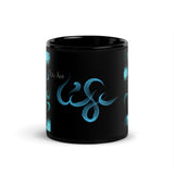 You Are Life Black Glossy Mug