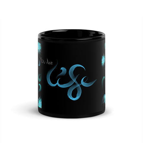 You Are Life Black Glossy Mug