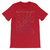Don't Give Up Unisex short sleeve t-shirt