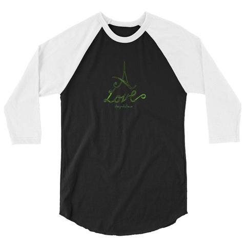 A Love 3/4 sleeve raglan shirt