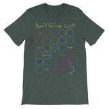 Don't Give Up Unisex short sleeve t-shirt