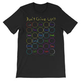 Don't Give Up Unisex short sleeve t-shirt