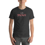 I AM Strength Short-Sleeve Unisex T-Shirt