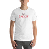 I AM Strength Short-Sleeve Unisex T-Shirt