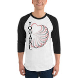 You Are LOVE 3/4 sleeve raglan shirt