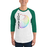 You Are LOVE 3/4 sleeve raglan shirt