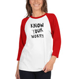 Know Your Worth 3/4 sleeve raglan shirt