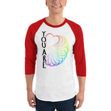 You Are LOVE 3/4 sleeve raglan shirt