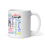 I Am (Rainbow) White glossy mug