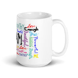 I Am (Rainbow) White glossy mug